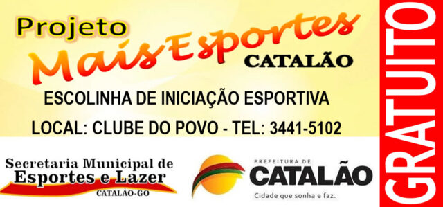 SECRETARIA DE ESPORTE DE CATALÃO INICIA "PROJETO MAIS ESPORTE"