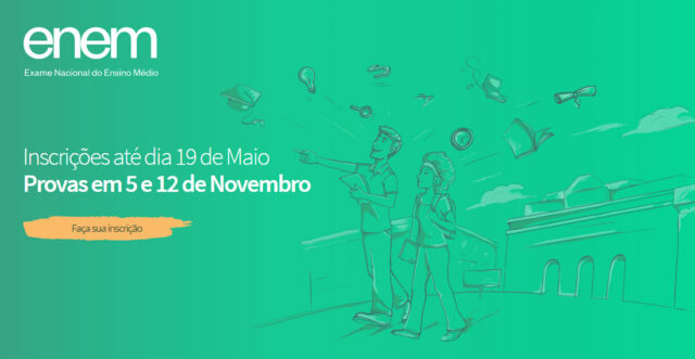 PRAZO DE INSCRIÇÃO PARA O ENEM TERMINA NESTA SEXTA, 19