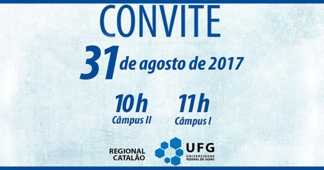 UFG promove inaugurações de obras nesta quinta-feira (31) em Catalão