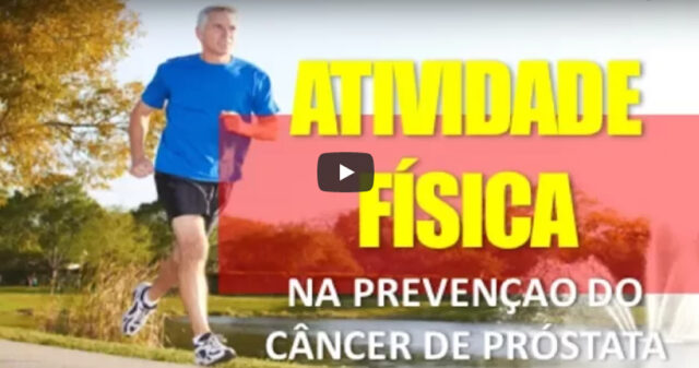 Exercícios físicos e o câncer de próstata - Dr. Marcelo Lima