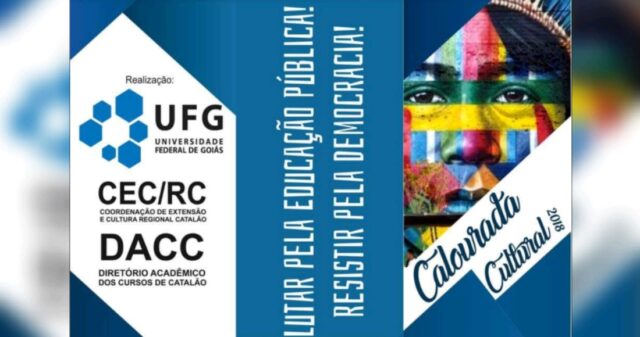 TOME NOTA: De 21 a 23 de março acontece a calourada cultural - UFG/Catalão