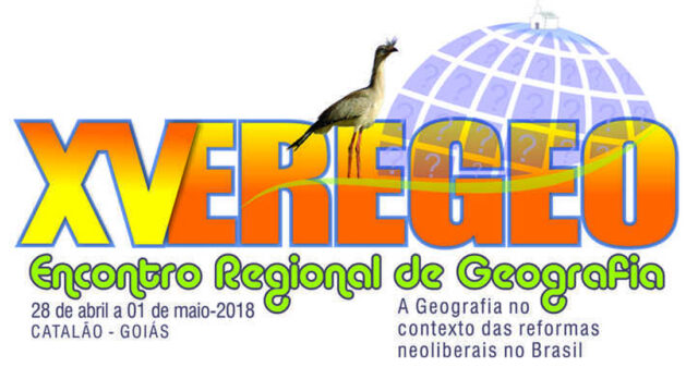 XV Encontro Regional de Geografia (EREGEO) acontecerá entre os dias 28 de abril a 1 de maio na UFG-Regional Catalão