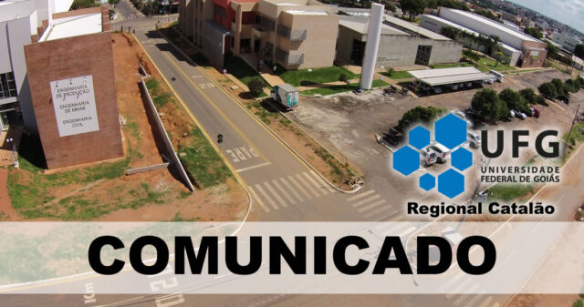 UFG-Regional Catalão, divulga comunicado de suspensão de atividades acadêmicas e administrativas