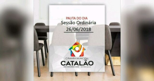 Câmara Municipal de Catalão: Roteiro da 24ª Sessão Ordinária de 2018