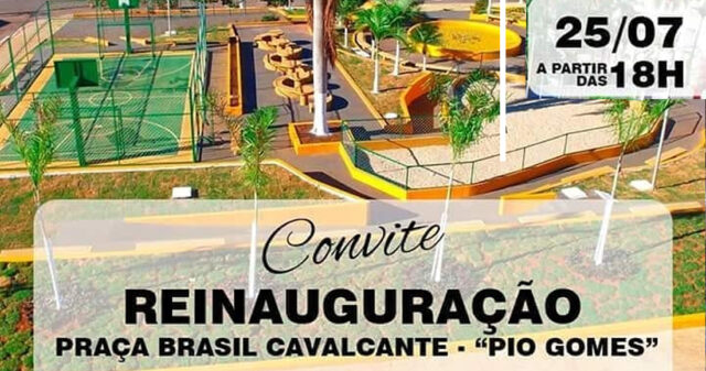 Praça Brasil Cavalcante, conhecida popularmente como “Praça Pio Gomes” será reinaugurada hoje