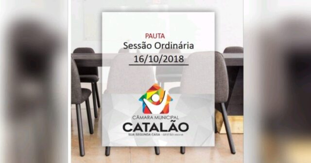 Segue o Roteiro da 38ª Sessão Ordinária de 2018 desta terça-feira