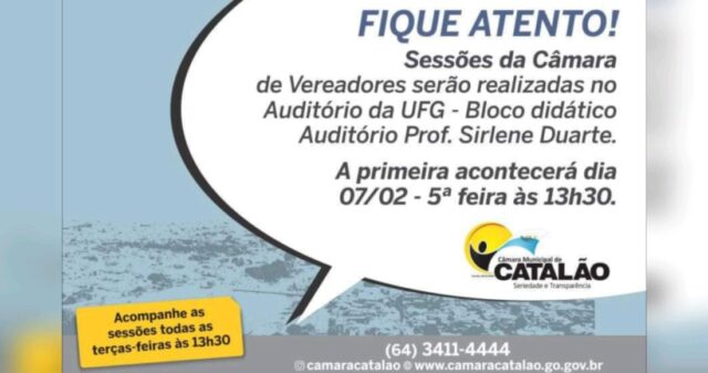 Câmara Municipal de Catalão informa que as sessões do mês de fevereiro serão realizadas na UFG