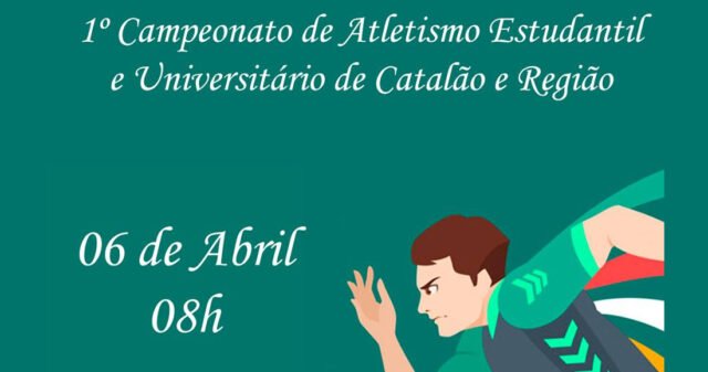 Sábado é dia de Campeonato de Atletismo Estudantil e Universitário de Catalão e Região