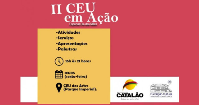 Fundação Cultural organiza II CEU em Ação, especial Dia das Mães