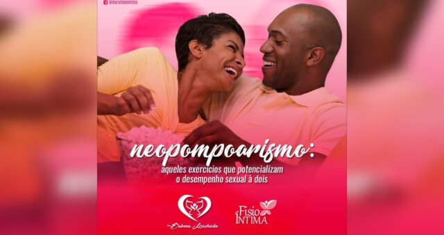Dicas de Saúde com a Dra. Débora Machado "Neopompoarismo"