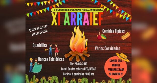 UFG - Regional Catalão promove o XI Arraiá do Curso de Educação Física