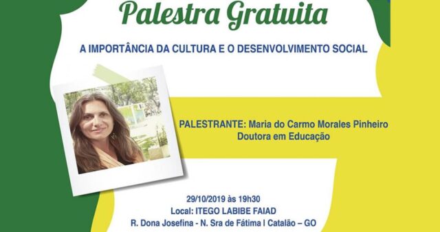Discutindo educação e cultura, projeto Semeando Cultura promove palestra gratuita em Catalão