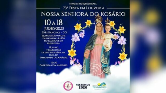 Prefeitura divulga programação on line da 73° Festa do Rosário de Três Ranchos