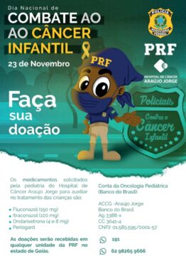 PRF mobiliza população em prol de crianças que fazem tratamento no Araújo Jorge