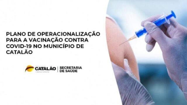 Prefeitura de Catalão divulga Plano de Operacionalização para a vacinação contra COVID-19 no município