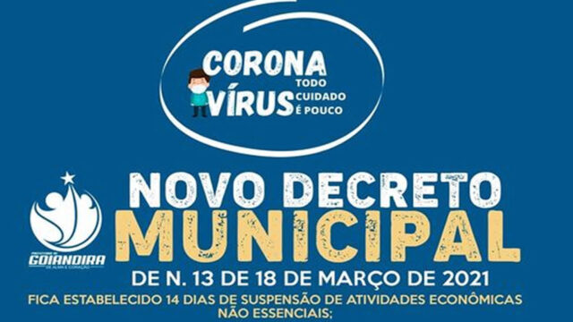 Goiandira: Novo decreto suspende atividades econômicas não essenciais e mantém Lei Seca no município