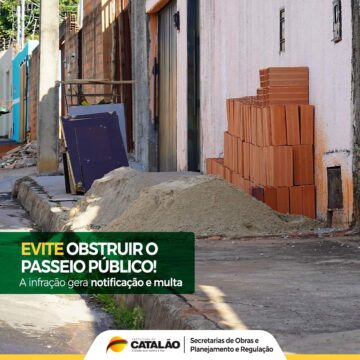 Prefeitura de Catalão: Não obstrua o passeio público, planeje sua construção