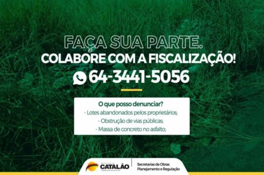 Catalão: Secretarias de Obras, Planejamento e Regulação disponibilizam WhatsApp para denúncias