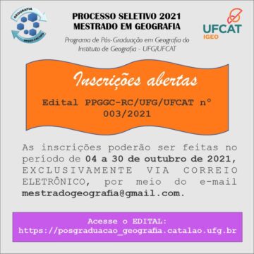 Mestrado em Geografia da Universidade Federal de Catalão está com edital aberto para seleção de alunos
