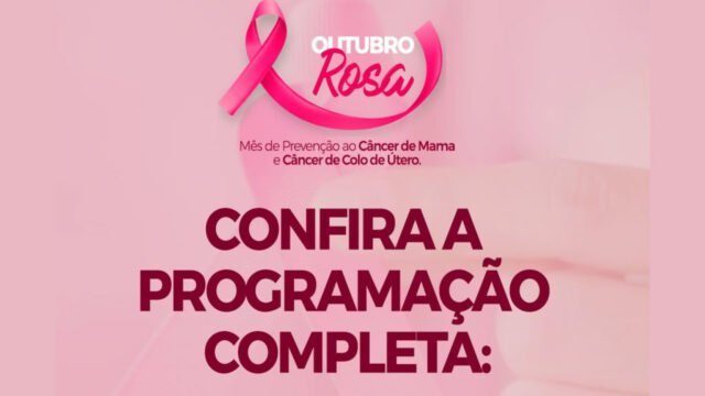 Outubro Rosa: Saúde de Catalão divulga programação especial do mês de prevenção ao câncer de mama