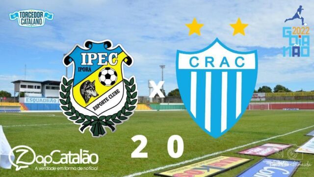 Com dois gols contra, Crac perde para o Iporá fora de casa e perde a chance de assumir a primeira colocação no Grupo B do Goianão