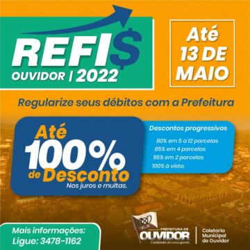 Prefeitura de Ouvidor lança a partir de segunda-feira (14) o Programa de Recuperação fiscal - REFIS 2022