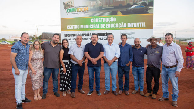Prefeitura de Ouvidor lança obra do Centro Municipal de Educação Infantil no valor de 4,4 milhões de reais