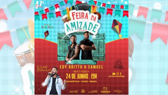 Celebrando sua 47° edição, Feira da Amizade tem show com Edy Britto & Samuel, em Davinópolis