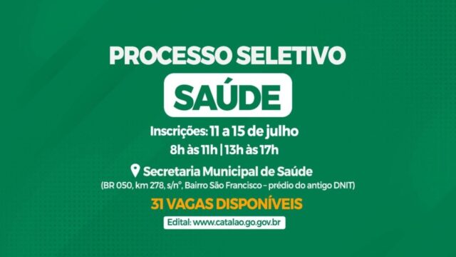 Secretaria de Saúde de Catalão abre 31 vagas em Processo Seletivo Simplificado