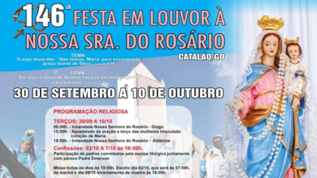 146ª Festa em Louvor a N. Sra. do Rosário de Catalão, acontece entre os dias 30 de setembro a 10 de Outubro