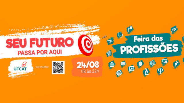 Feira das Profissões da UFCAT ocorre nesta quarta-feira, dia 24 de agosto