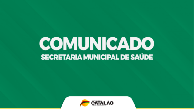 COMUNICADO: Secretária Municipal de Saúde de Catalão