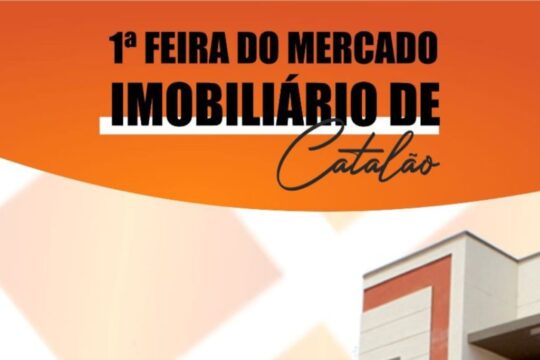 1ª Feira do Mercado Imobiliário acontece em Catalão na sexta-feira (28)