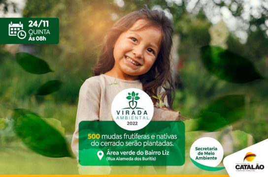 Secretaria de Meio Ambiente promoverá a quarta edição da Virada Ambiental em Catalão