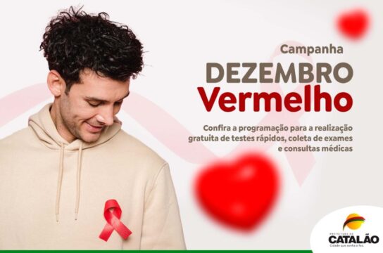 Saúde de Catalão divulga programação para campanha Dezembro Vermelho