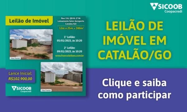 Sicoob Coopacredi realiza leilão de imóvel em Catalão
