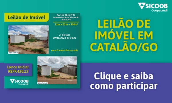 Sicoob Coopacredi realiza leilão de imóvel em Catalão