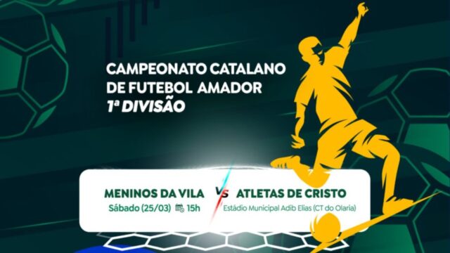 Abertura do Campeonato Catalano de Futebol Amador da Primeira Divisão será neste fim de semana
