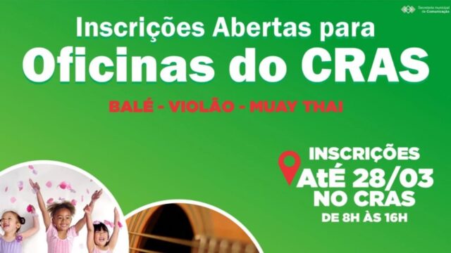 Centro de Referência de Assistência Social (CRAS) oferece oficinas de violão, Balé e Muay Thai; as inscrições já estão abertas