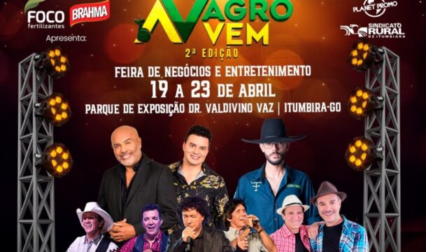 Começa nesta quarta-feira, a Agrovem, a maior feira de negócios e entretenimento de Itumbiara; veja programação