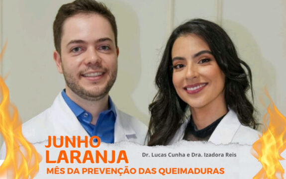 Junho Laranja - Prevenção de Queimaduras: Cuidados Essenciais para sua Segurança com Dr. Lucas Cunha e Dra. Izadora Reis