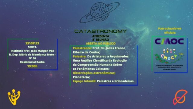 Acontece na próxima sexta-feira, 25, a 8ª edição do "Catastronomy", evento de astronomia em Catalão; saiba mais
