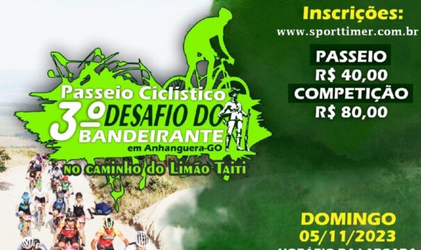 Inscrições Abertas para o 3º Passeio Ciclístico e Desafio do Bandeirante 2023 em Anhanguera-GO