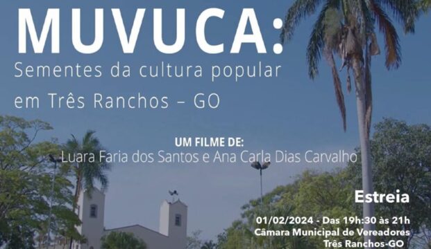 Estreia nesta quinta-feira (1º), o filme "Muvuca: Sementes da cultura popular em Três Ranchos-GO"; saiba onde assistir