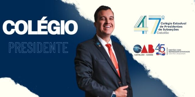 Em Catalão, 47° Colégio de Presidentes de Subseções da OAB começa hoje