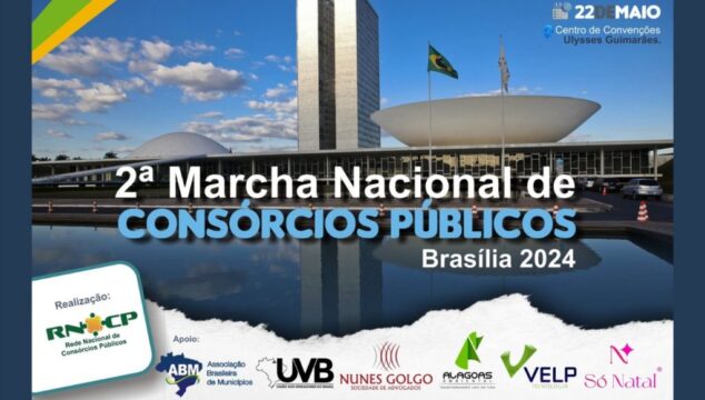 Brasília sedia a 2ª Marcha Nacional dos Consórcios Públicos com destaque para a participação do Dr. Thadeu Aguiar