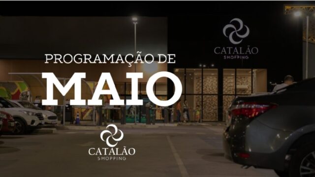 Catalão Shopping apresenta os Eventos de Maio: Uma Diversidade de Atrações para Todos