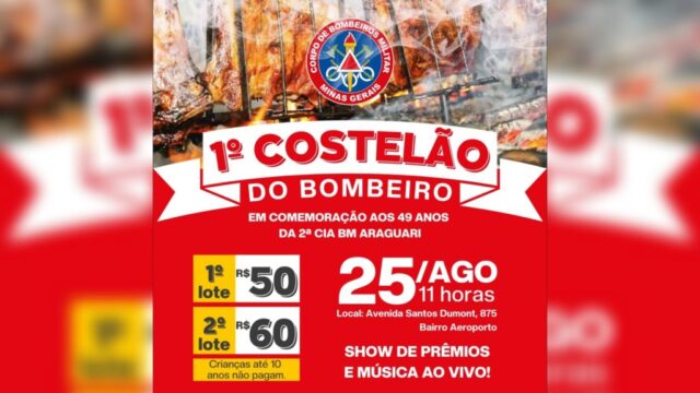 1º Costelão do Bombeiro: Celebração dos 49 Anos da 2ª Companhia de Bombeiros Militar de Araguari