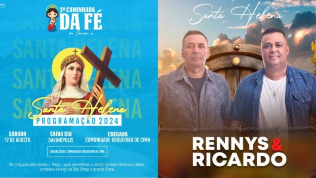 3ª Caminhada da Fé em louvor a Santa Helena terá show de Rennys & Ricardo no dia 17 de agosto em Davinópolis