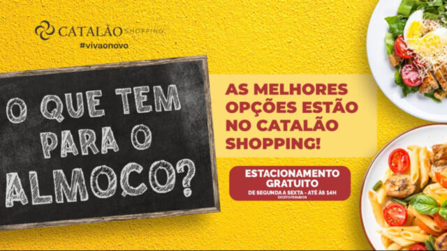Catalão Shopping oferece experiência gastronômica única com descontos na campanha 'O que tem para o almoço?'